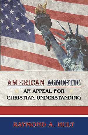 American Agnostic de A. Hult Raymond a. Hult