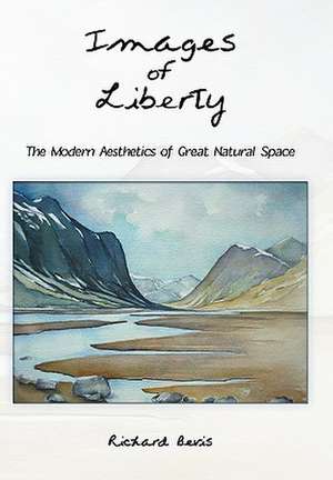 Images of Liberty de Bevis Richard Bevis