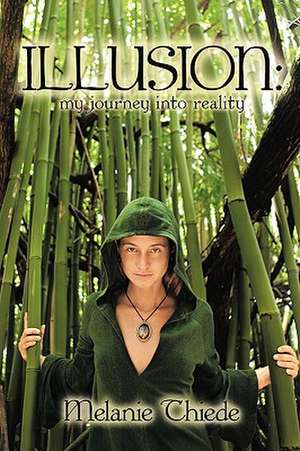 Illusion de Thiede Melanie Thiede