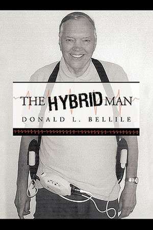 The Hybrid Man de L. Bellile Donald L. Bellile