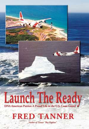 Launch the Ready de Fred Tanner