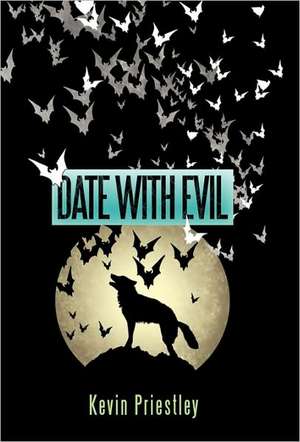 Date with Evil de Kevin Priestley