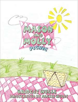 Mason and Molly de Bridget Wells