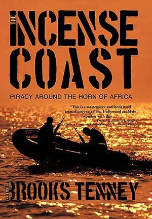 The Incense Coast de Brooks Tenney