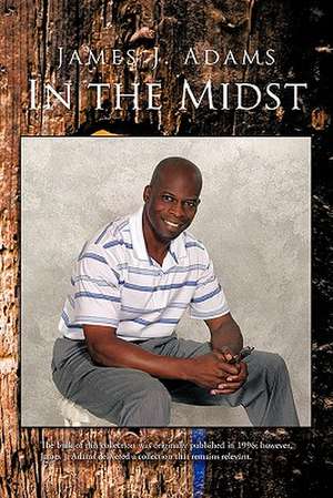 In the Midst de James J. Adams