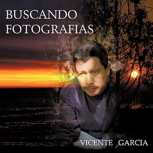 Buscando Fotografias de Vicente Garcia