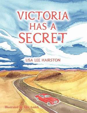 Victoria Has a Secret de Lisa Lee Hairston