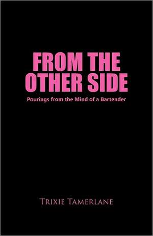 From the Other Side de Trixie Tamerlane