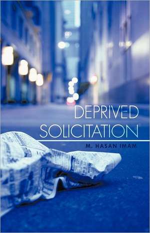 Deprived Solicitation de M. Hasan Imam