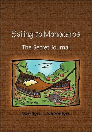 Sailing to Monoceros de Marilyn J. Ninomiya