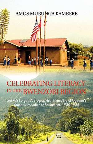 Celebrating Literacy in the Rwenzori Region de Amos Mubunga Kambere