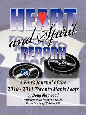 Heart and Spirit Reborn de Doug Magwood