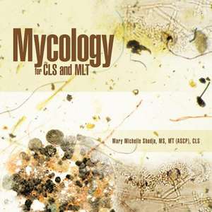 Mycology for Cls and Mlt de Mary Michelle Shodja MS Mt (Ascp) Cls