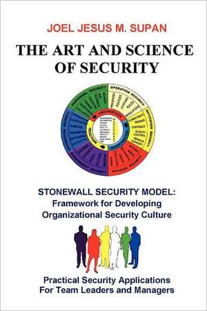 The Art and Science of Security de Joel Jesus M. Supan