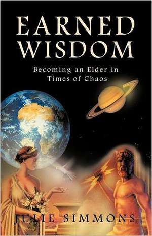 Earned Wisdom de Julie Simmons