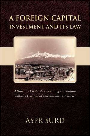 A Foreign Capital Investment and Its Law de Aspr Surd