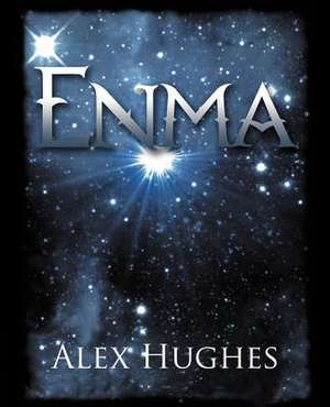 Enma de Alex Hughes