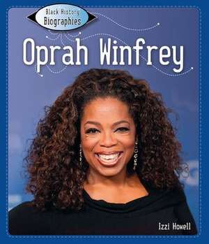 Oprah Winfrey de Izzi Howell