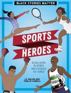 Sports Heroes de J P Miller