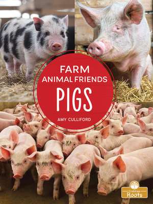 Pigs de Amy Culliford