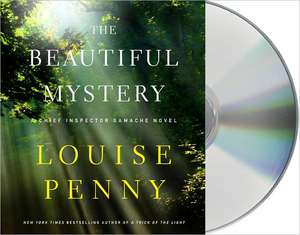 The Beautiful Mystery de Louise Penny