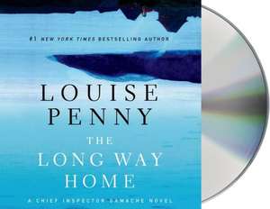 The Long Way Home de Louise Penny