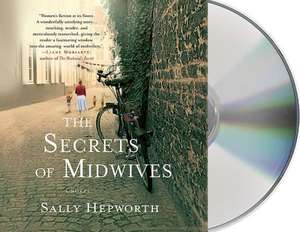 The Secrets of Midwives de Sally Hepworth