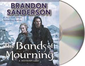 The Bands of Mourning: A Mistborn Novel de Brandon Sanderson