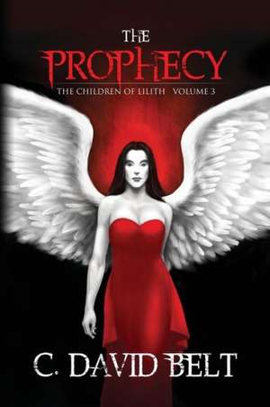 The Prophecy de C. David Belt