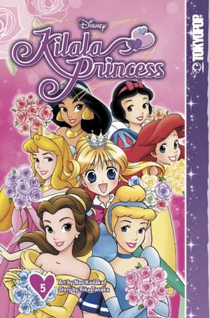 Disney Manga: Kilala Princess, Volume 5 de Rika Tanaka