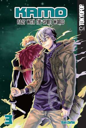 Kamo: Pact with the Spirit World, Volume 3 de Ban Zarbo