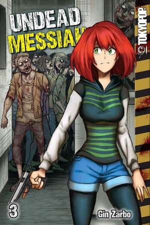 Undead Messiah, Volume 3 (English): Volume 3 de Gin Zarbo