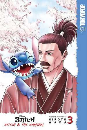 Disney Manga: Stitch and the Samurai, volume 3 de Hiroto Wada