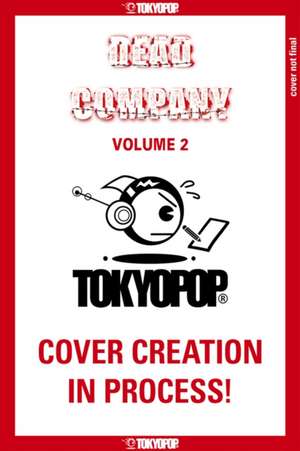 Dead Company, Volume 2 de Yoshiki Tonogai