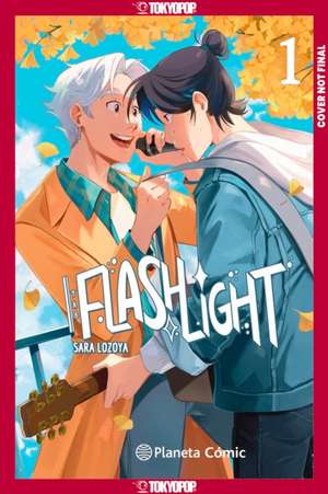 Flashlight, Volume 1 de Sara Lozoya