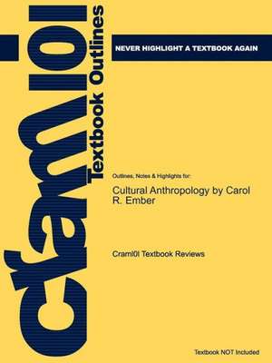 Studyguide for Cultural Anthropology by Ember, Carol R., ISBN 9780205711208 de Cram101 Textbook Reviews