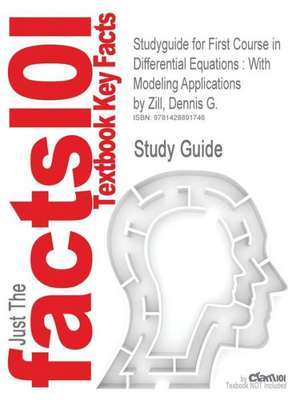 Studyguide for First Course in Differential Equations de Cram101 Textbook Reviews