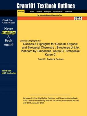 Studyguide for General, Organic, and Biological Chemistry de Cram101 Textbook Reviews