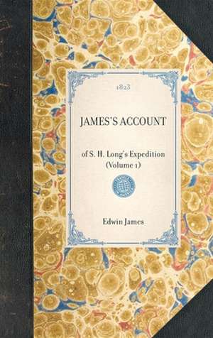 James's Account (Volume 1): Volume 1 de Thomas Say