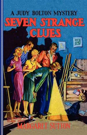 Seven Strange Clues de Margaret Sutton