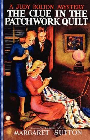 Sutton, M: Clue in the Patchwork Quilt