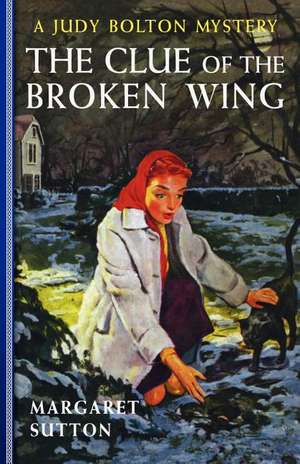 Clue of the Broken Wing #29 de Margaret Sutton