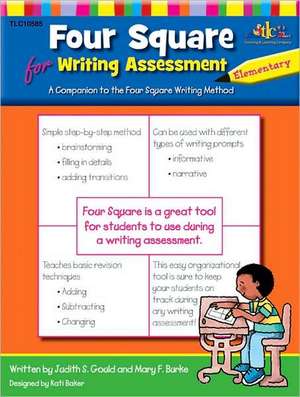 Four Square Elementary Assessment: A Companion to the Four Square Writing Method de Judy Gould