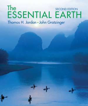 The Essential Earth de Thomas H. Jordan