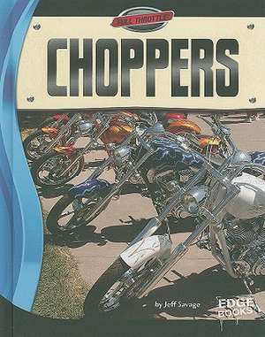 Choppers de Jeff Savage