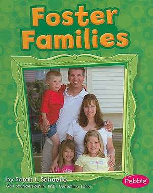 Foster Families de Sarah L. Schuette