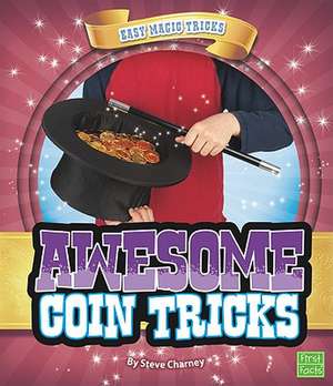 Awesome Coin Tricks de Steve Charney