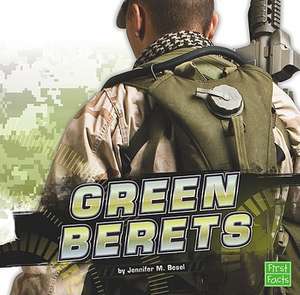 The Green Berets de Jennifer M. Besel