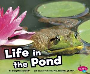 Life in a Pond de Craig Hammersmith