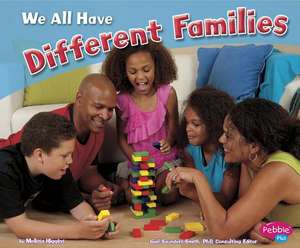 We All Have Different Families de Melissa Higgins